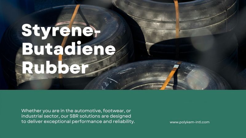 Mga aplikasyon ng styrene-butadiene goma, Tuklasin ang mga produkto ng SBR ng Polykem!