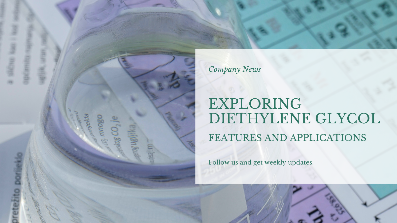 Paggalugad ng Diethylene Glycol: Mga Katangian at Diverse Application