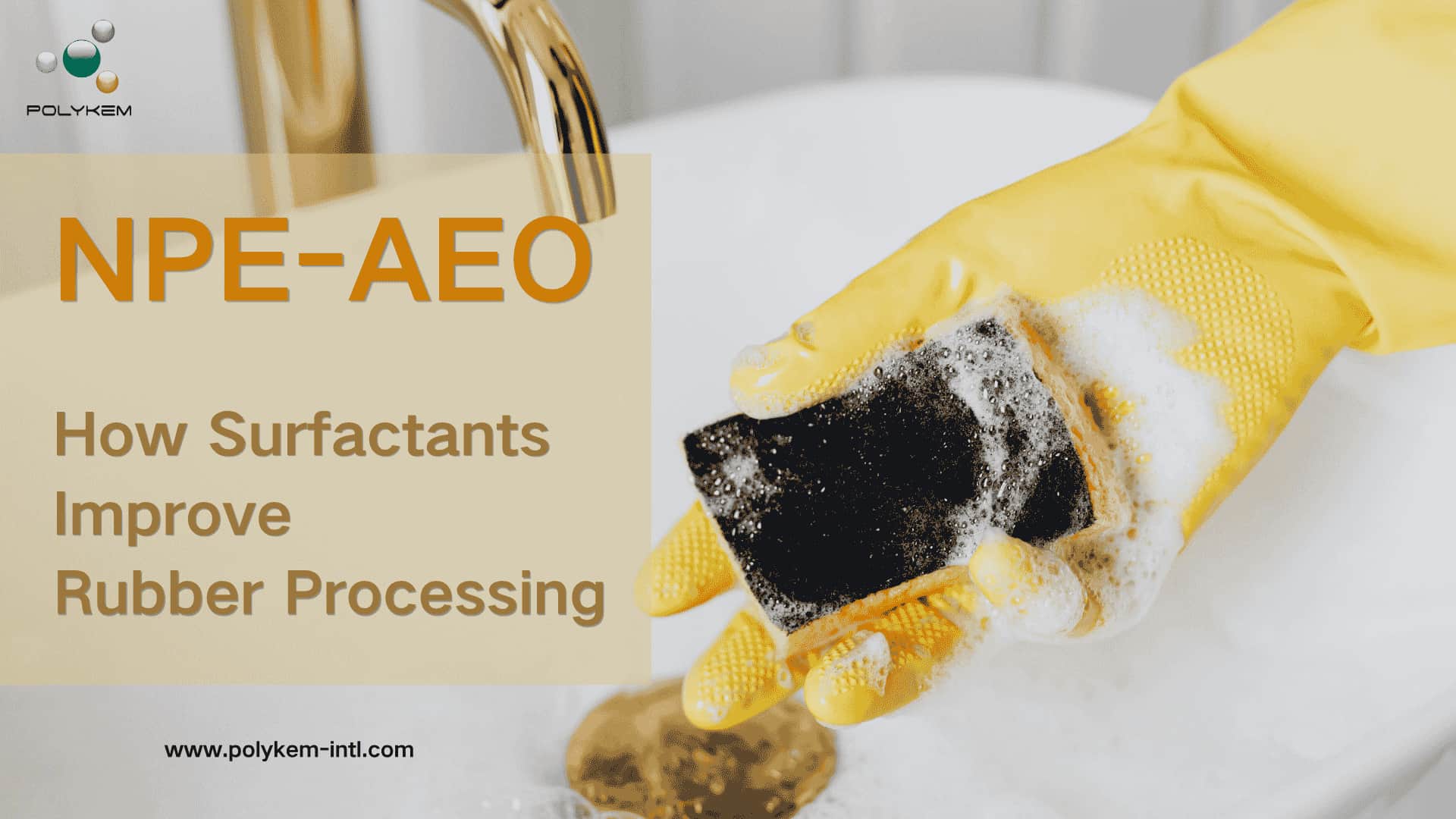 Paano Pinapabuti ng Mga Surfactant ang Pagproseso ng Rubber: Isang Praktikal na Gabay sa Mga Aplikasyon ng NPE at AEO