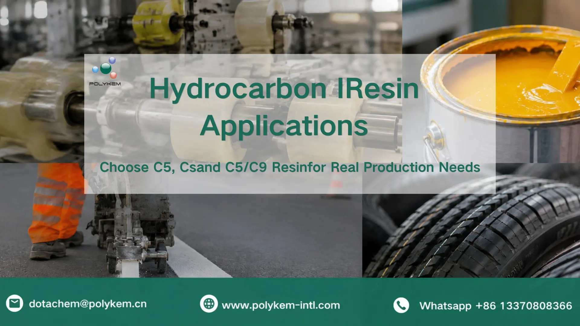 Mga Application ng Hydrocarbon Resin: Paano Pumili ng C5, C9 at C5/C9 Resin para sa Mga Tunay na Pangangailangan sa Produksyon